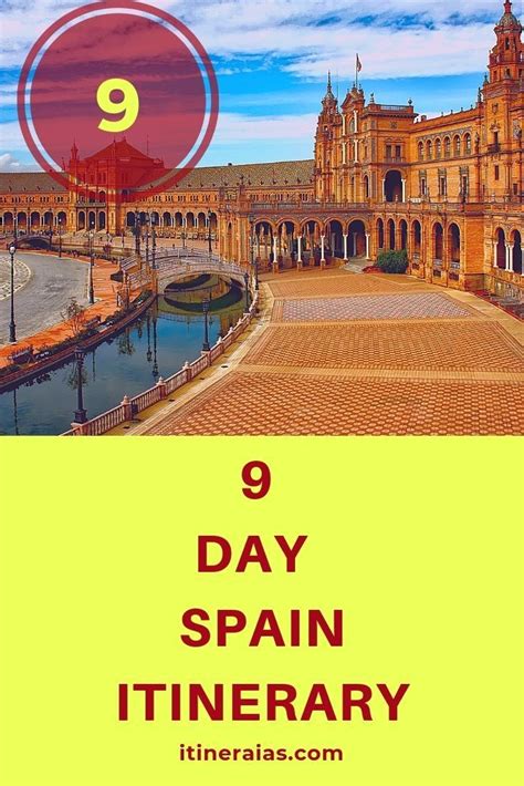spain itinerary for 9 days